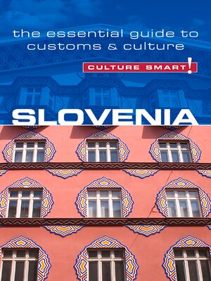 Slovenia--Culture Smart! - ebook